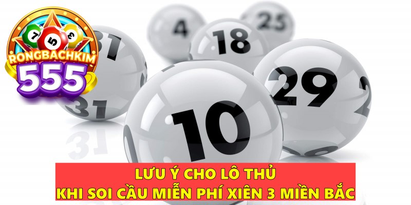 Soi Cầu Miễn Phí Xiên 3 Miền Bắc – Các Cặp Số Đẹp Nhất