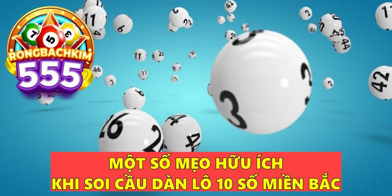 Soi Cầu Dàn Lô 10 Số Miền Bắc Chuẩn Xác Từ Cao Thủ