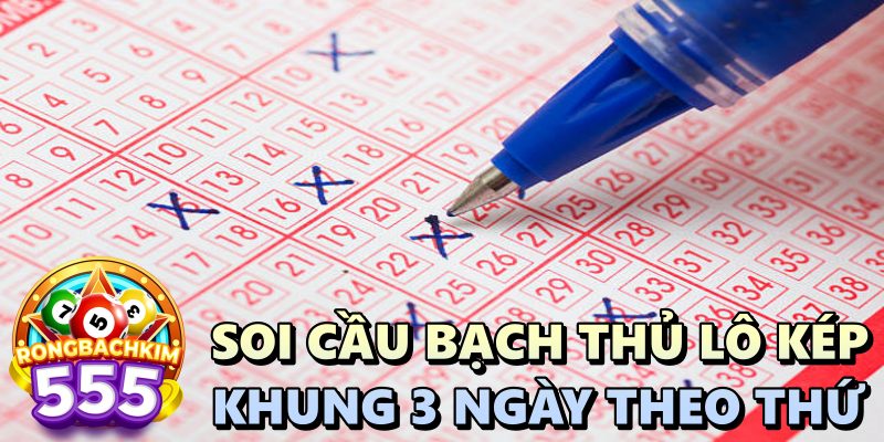 Nuôi Lô Kép Khung 3 Ngày 247 Bất Bại – Chiến Thuật Đầu Tư Thông Minh